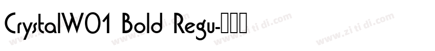 CrystalW01 Bold Regu字体转换